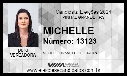 Candidato MICHELLE 2024 - PINHAL GRANDE - Eleições