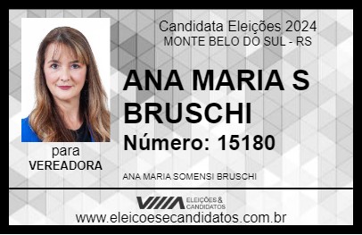 Candidato ANA MARIA S BRUSCHI 2024 - MONTE BELO DO SUL - Eleições