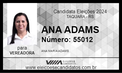 Candidato ANA ADAMS 2024 - TAQUARA - Eleições