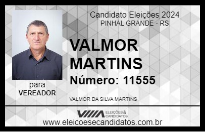 Candidato VALMOR MARTINS 2024 - PINHAL GRANDE - Eleições