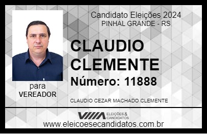 Candidato CLAUDIO CLEMENTE 2024 - PINHAL GRANDE - Eleições