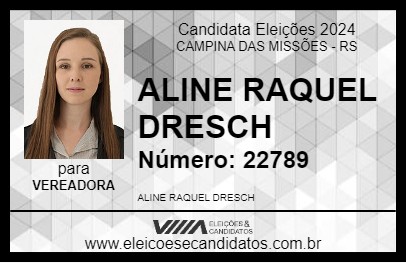 Candidato ALINE RAQUEL DRESCH 2024 - CAMPINA DAS MISSÕES - Eleições