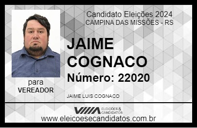 Candidato JAIME COGNACO 2024 - CAMPINA DAS MISSÕES - Eleições