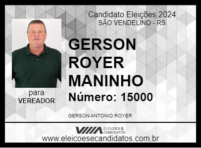 Candidato GERSON ROYER MANINHO 2024 - SÃO VENDELINO - Eleições