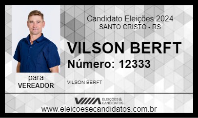 Candidato VILSON BERFT 2024 - SANTO CRISTO - Eleições