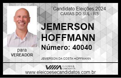 Candidato JEMERSON HOFFMANN 2024 - CAXIAS DO SUL - Eleições