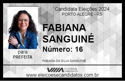 Candidato FABIANA SANGUINÉ 2024 - PORTO ALEGRE - Eleições