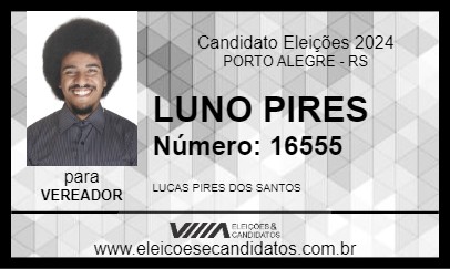 Candidato LUNO PIRES 2024 - PORTO ALEGRE - Eleições