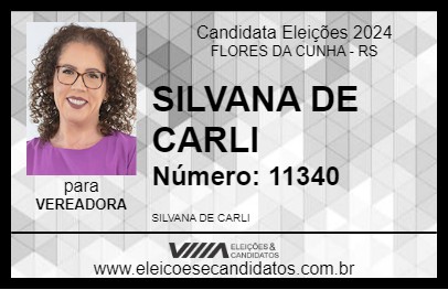 Candidato SILVANA DE CARLI 2024 - FLORES DA CUNHA - Eleições