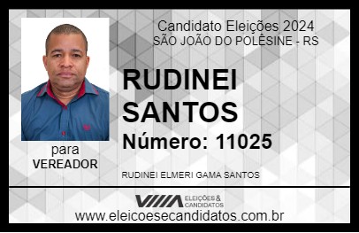 Candidato RUDINEI SANTOS 2024 - SÃO JOÃO DO POLÊSINE - Eleições