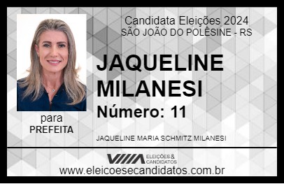 Candidato JAQUELINE MILANESI 2024 - SÃO JOÃO DO POLÊSINE - Eleições