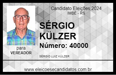 Candidato SÉRGIO KÜLZER 2024 - IMBÉ - Eleições