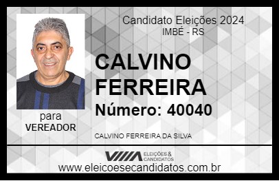 Candidato CALVINO FERREIRA 2024 - IMBÉ - Eleições