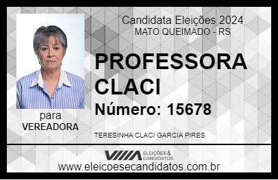 Candidato PROFESSORA CLACI 2024 - MATO QUEIMADO - Eleições