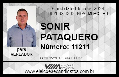 Candidato SONIR PATAQUERO 2024 - DEZESSEIS DE NOVEMBRO - Eleições