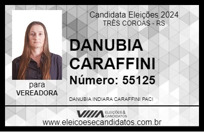 Candidato DANUBIA CARAFFINI 2024 - TRÊS COROAS - Eleições