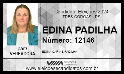 Candidato EDINA PADILHA 2024 - TRÊS COROAS - Eleições