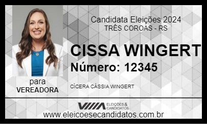 Candidato CISSA WINGERT 2024 - TRÊS COROAS - Eleições