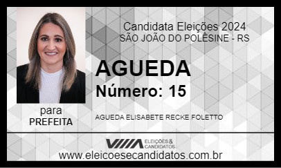 Candidato AGUEDA 2024 - SÃO JOÃO DO POLÊSINE - Eleições