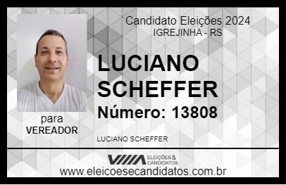 Candidato LUCIANO SCHEFFER 2024 - IGREJINHA - Eleições