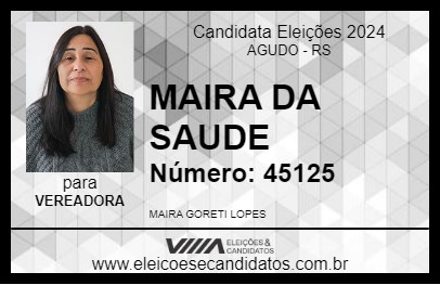 Candidato MAIRA DA SAUDE 2024 - AGUDO - Eleições