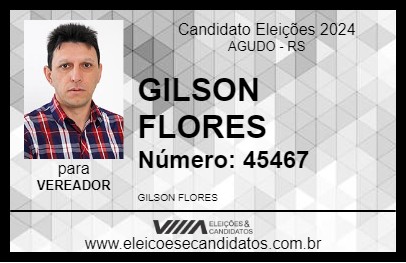 Candidato GILSON FLORES 2024 - AGUDO - Eleições