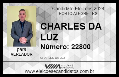 Candidato CHARLES DA LUZ 2024 - PORTO ALEGRE - Eleições