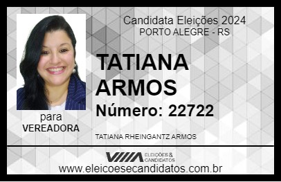 Candidato TATIANA ARMOS 2024 - PORTO ALEGRE - Eleições