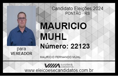 Candidato MAURICIO MUHL 2024 - PONTÃO - Eleições