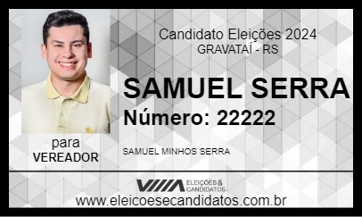 Candidato SAMUEL SERRA 2024 - GRAVATAÍ - Eleições