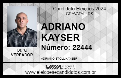 Candidato ADRIANO KAYSER 2024 - GRAVATAÍ - Eleições