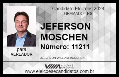 Candidato JEFERSON MOSCHEN 2024 - GRAMADO - Eleições