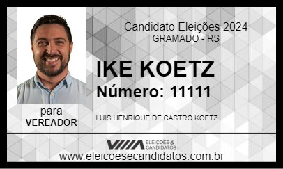 Candidato IKE KOETZ 2024 - GRAMADO - Eleições