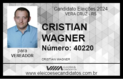 Candidato CRISTIAN WAGNER 2024 - VERA CRUZ - Eleições