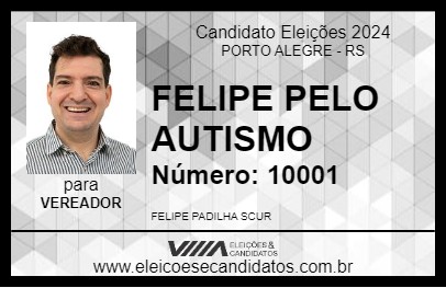 Candidato FELIPE PELO AUTISMO 2024 - PORTO ALEGRE - Eleições