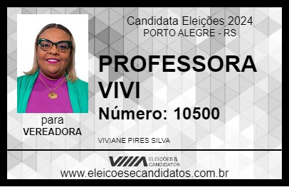 Candidato PROFESSORA VIVI 2024 - PORTO ALEGRE - Eleições