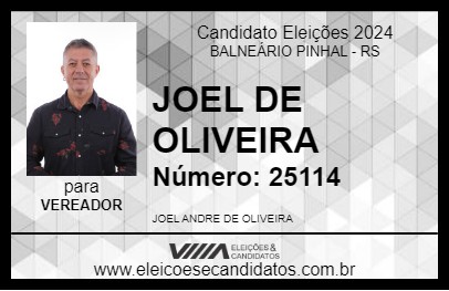 Candidato JOEL DE OLIVEIRA 2024 - BALNEÁRIO PINHAL - Eleições