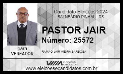 Candidato PASTOR JAIR 2024 - BALNEÁRIO PINHAL - Eleições