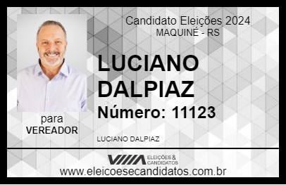 Candidato LUCIANO DALPIAZ 2024 - MAQUINÉ - Eleições