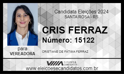 Candidato CRIS FERRAZ 2024 - SANTA ROSA - Eleições