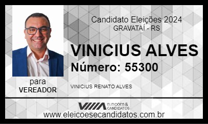 Candidato VINICIUS ALVES 2024 - GRAVATAÍ - Eleições