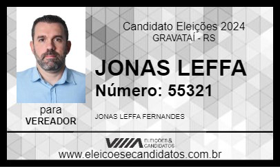 Candidato JONAS LEFFA 2024 - GRAVATAÍ - Eleições