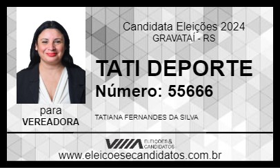 Candidato TATI DEPORTE 2024 - GRAVATAÍ - Eleições