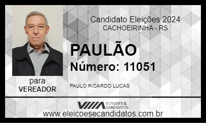 Candidato PAULÃO 2024 - CACHOEIRINHA - Eleições