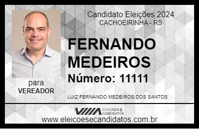 Candidato FERNANDO MEDEIROS 2024 - CACHOEIRINHA - Eleições