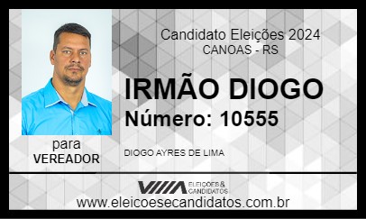 Candidato IRMÃO DIOGO 2024 - CANOAS - Eleições