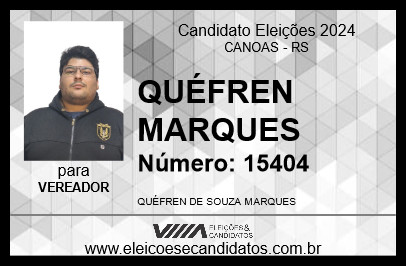 Candidato QUÉFREN MARQUES 2024 - CANOAS - Eleições