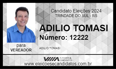 Candidato ADILIO TOMASI 2024 - TRINDADE DO SUL - Eleições