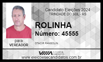 Candidato ROLINHA 2024 - TRINDADE DO SUL - Eleições