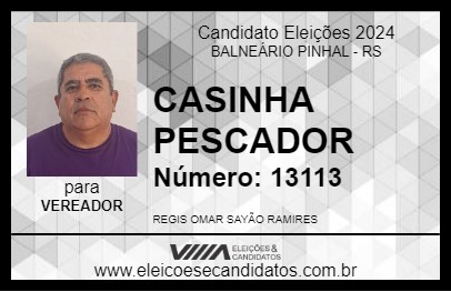 Candidato CASINHA PESCADOR 2024 - BALNEÁRIO PINHAL - Eleições